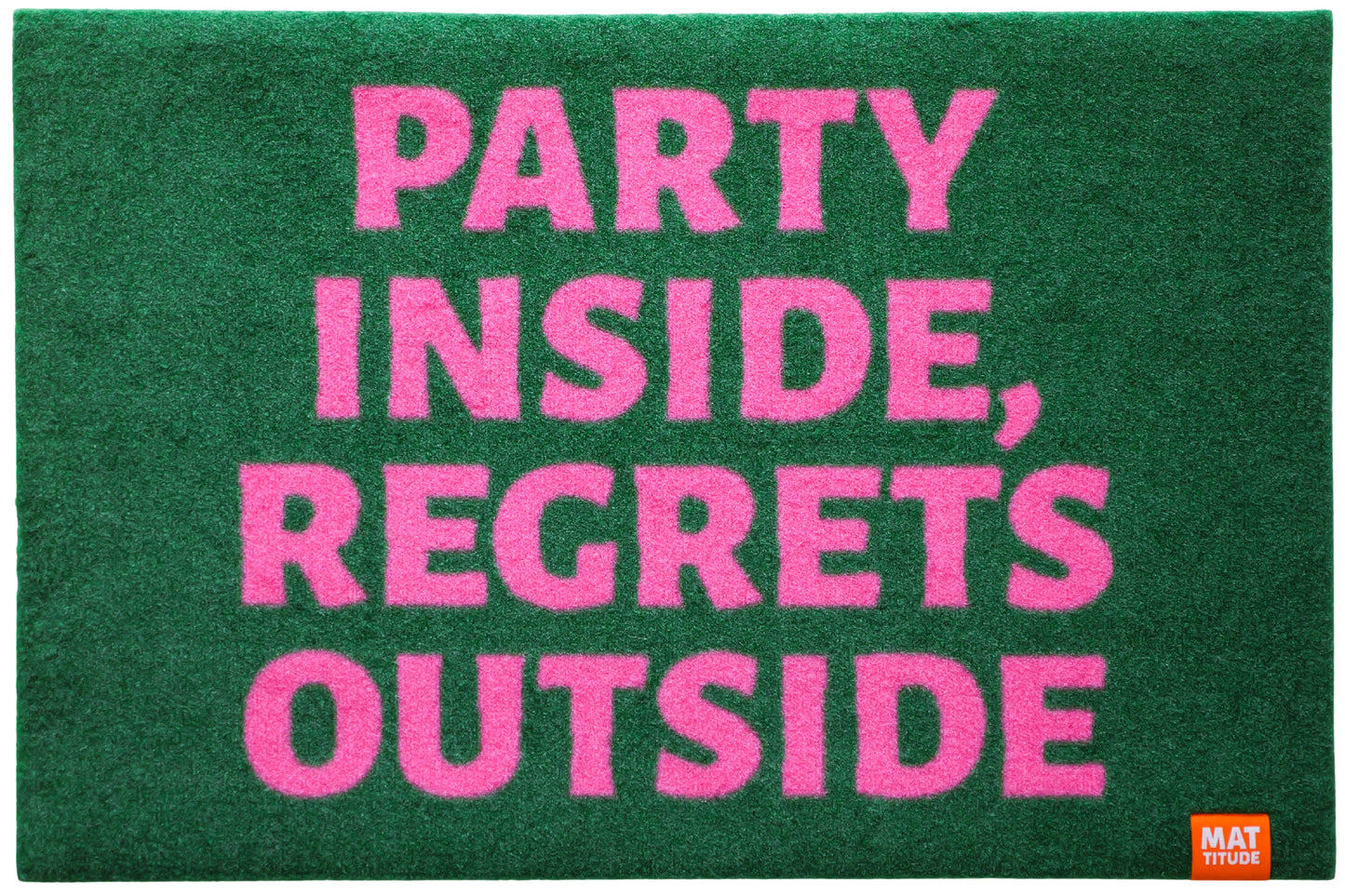 PARTY INSIDE, REGRETS OUTSIDE